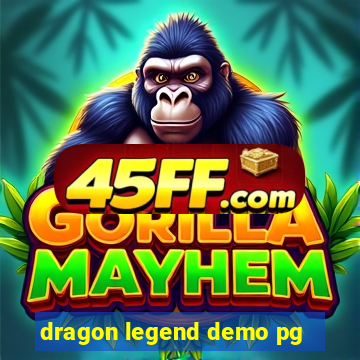 dragon legend demo pg